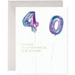 Helium 40th Birthday Card