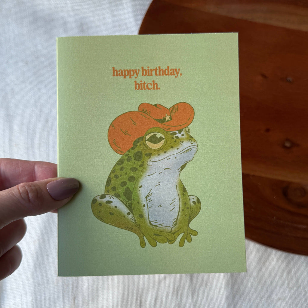 "Happy birthday, bitch" Cowboy Frog Birthday Card