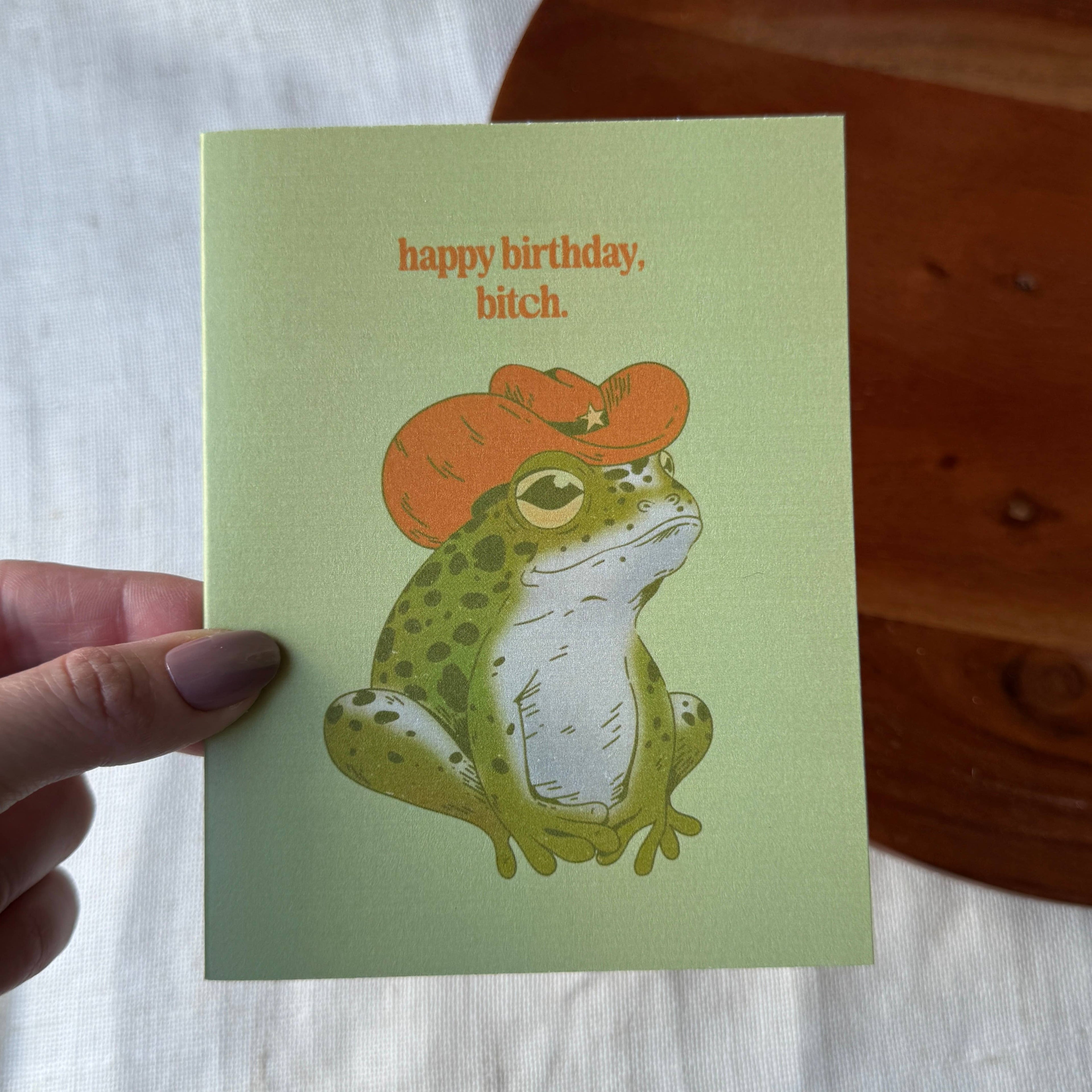 "Happy birthday, bitch" Cowboy Frog Birthday Card