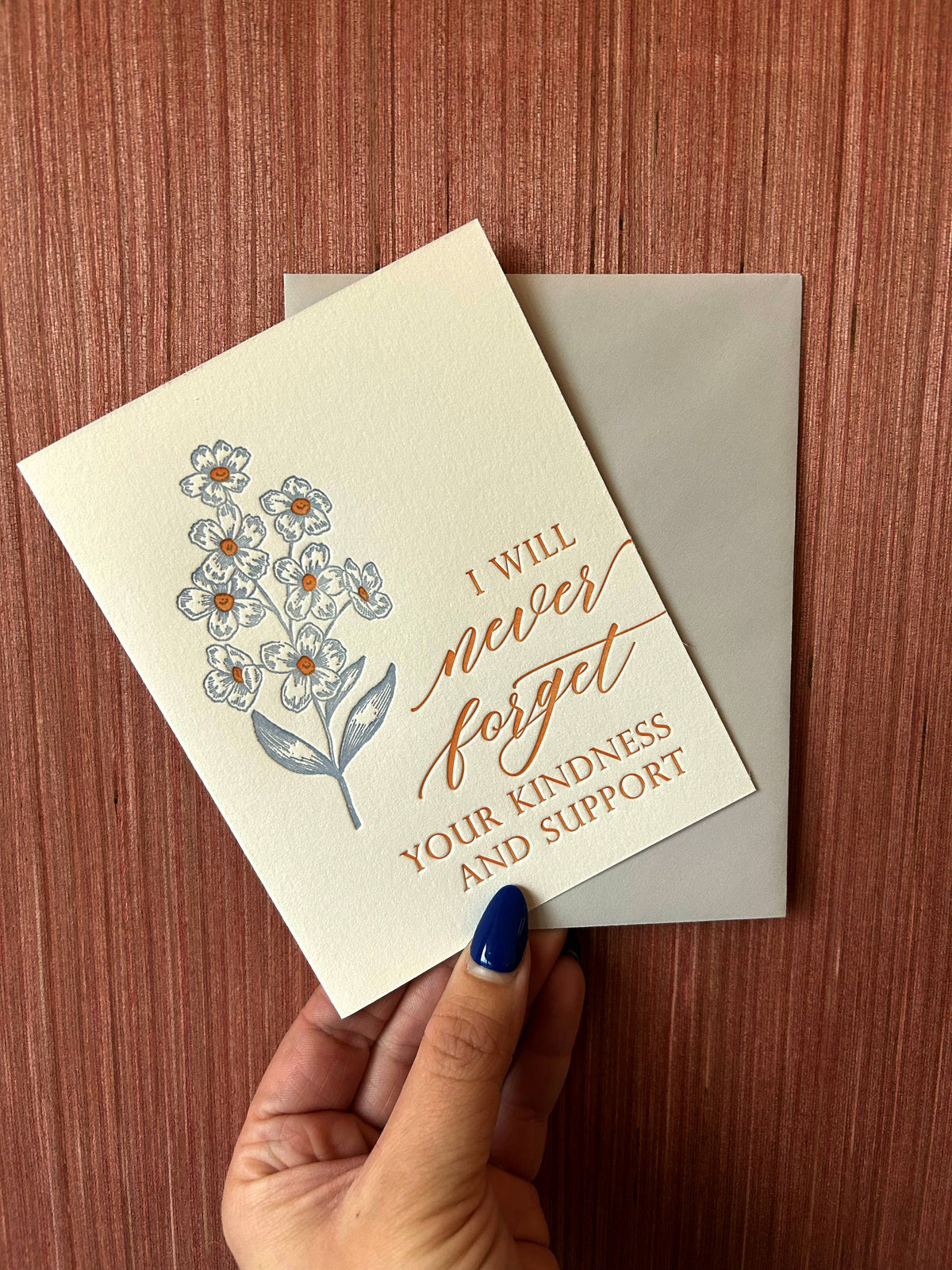 I Will Never Forget Your Kindness and Support Card