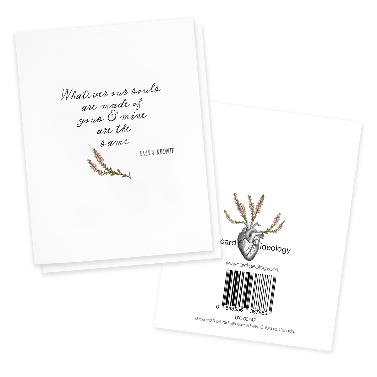 Whatever Our Souls Are Made Of Love Card