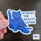 I Embody the Beauty Within Sticker