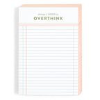 Things I Need To Overthink 4x6 Notepad