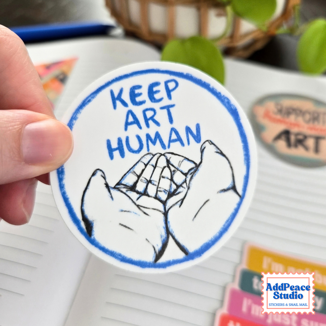 Keep Art Human Sticker