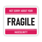 Sticker: Fragile Masculinity ― Bold Feminist Decal