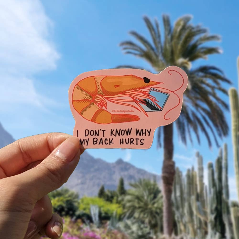 My Back Hurts Prawn Shrimp Sticker