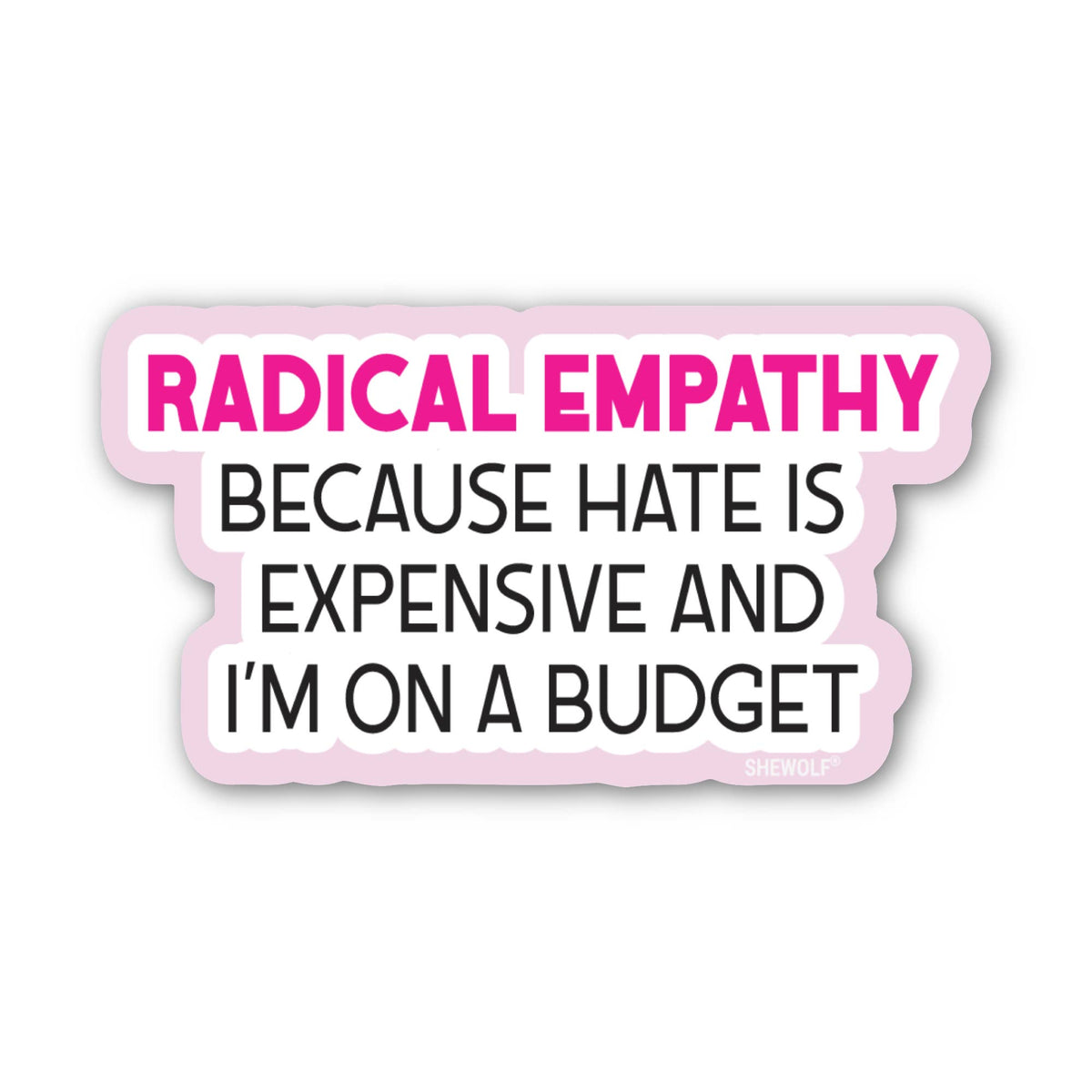 Radical Empathy Sticker