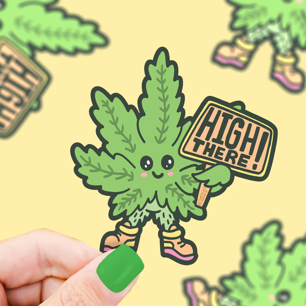 High There Marijuana Sticker