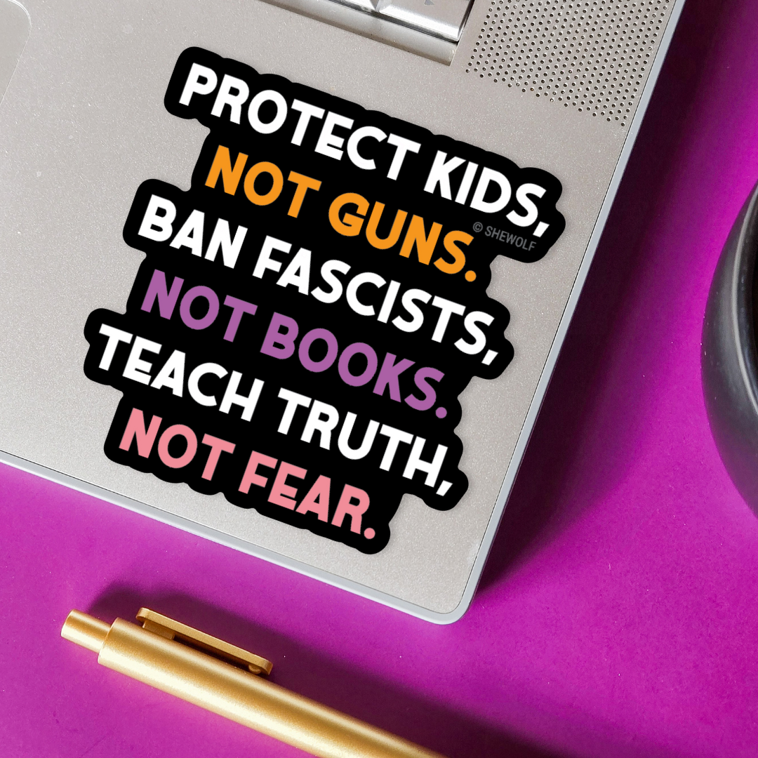 Sticker: Protect Kids & Ban Fascists — Leftist Activist