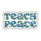 Teach Peace Blue Sticker