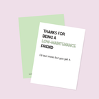 Low-Maintenance Friend