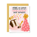 I Actually Remembered Your Birthday