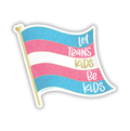 Let Trans Kids Be LGBTQIA Sticker