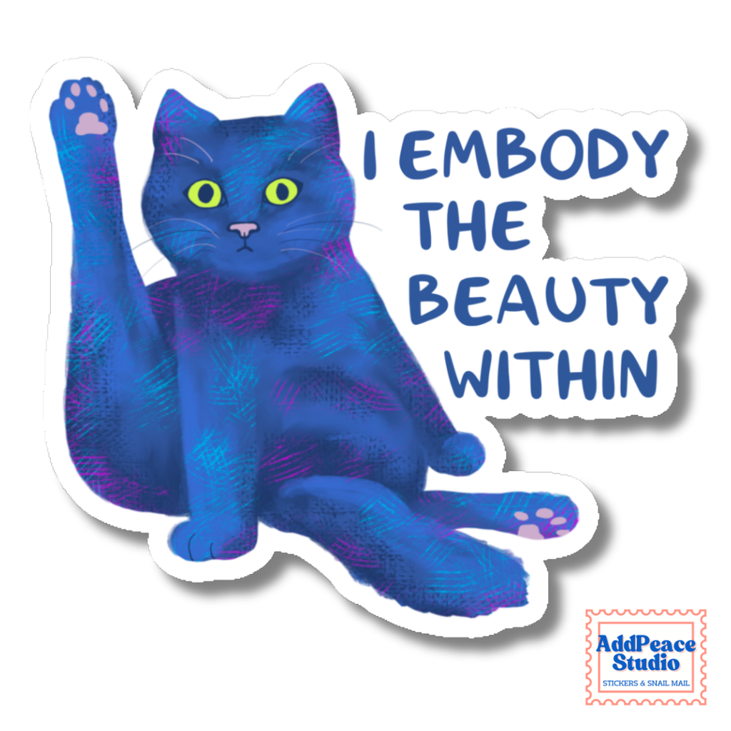 I Embody the Beauty Within Sticker