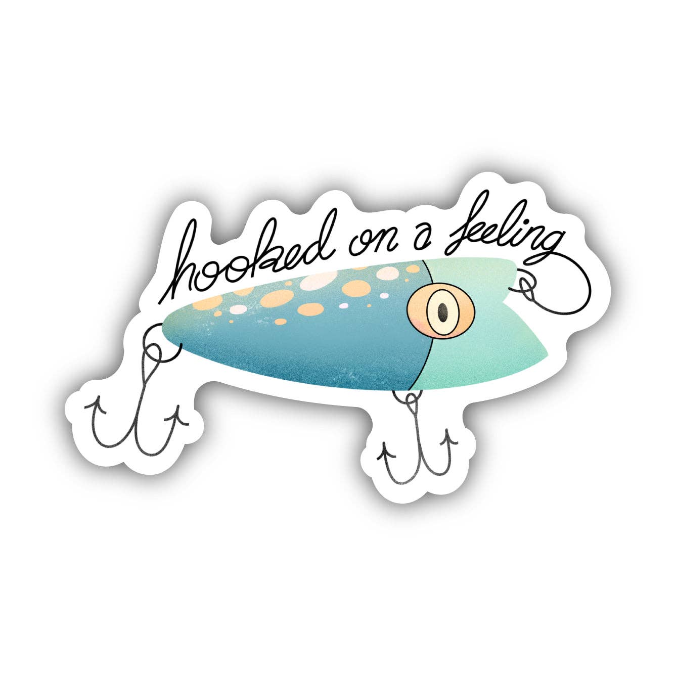 Hooked On A Feeling Sticker