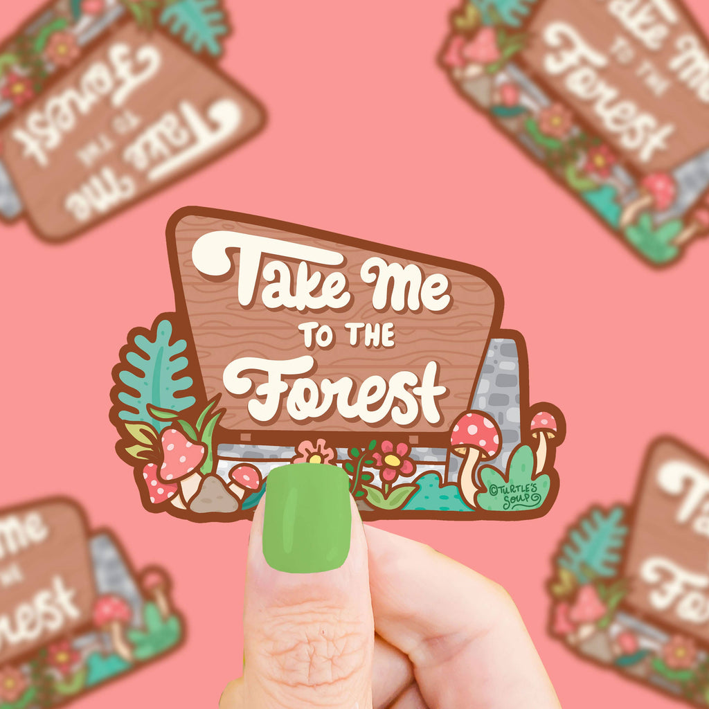 Take me to the Forest Stcker
