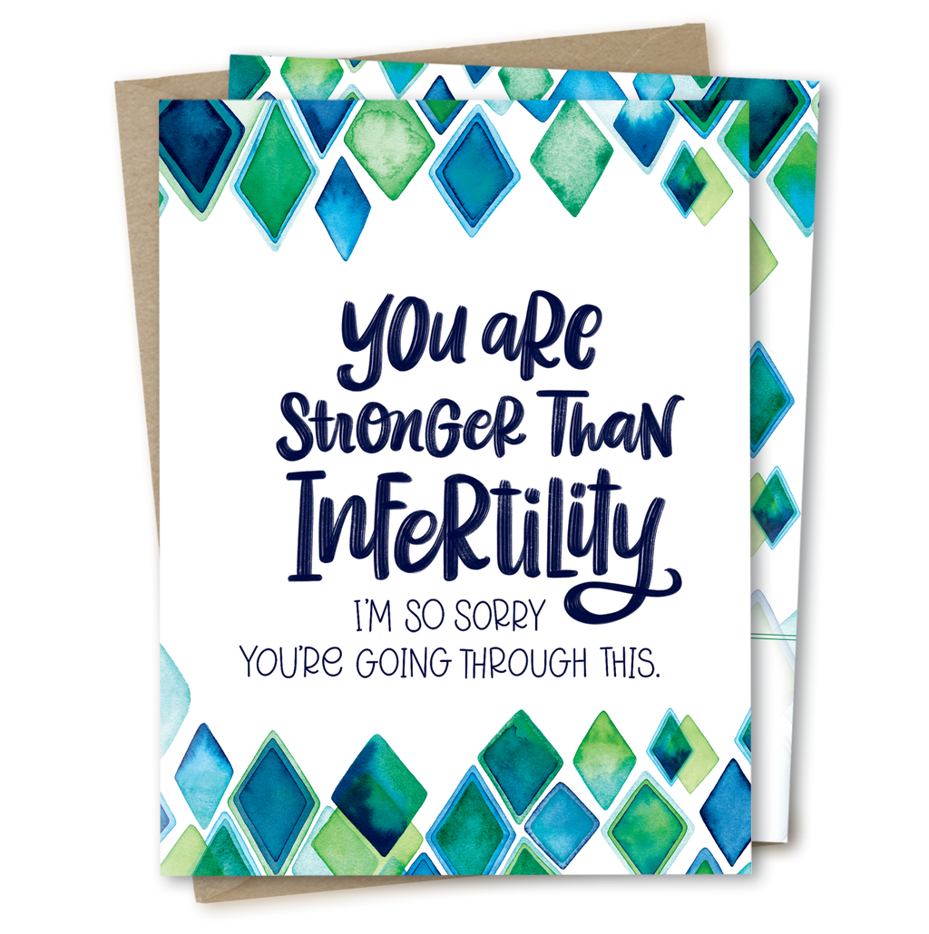 Stronger Than Infertility Support Card