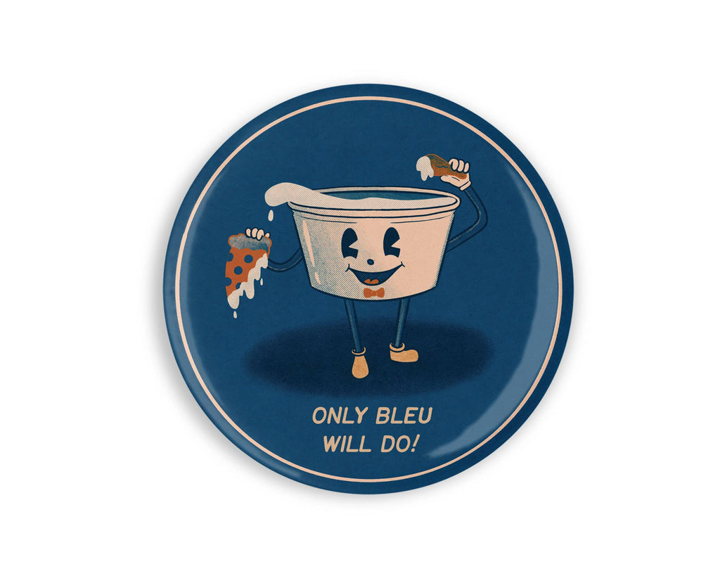 Only Bleu Will Do! Bleu Cheese Illustrated Magnet