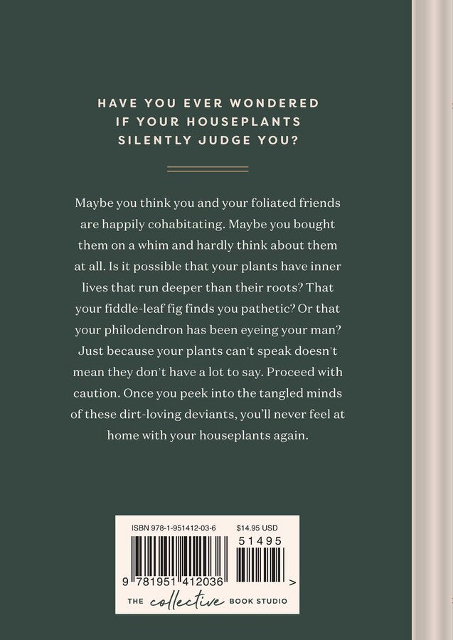 House Plants and their F*cked-Up Thoughts