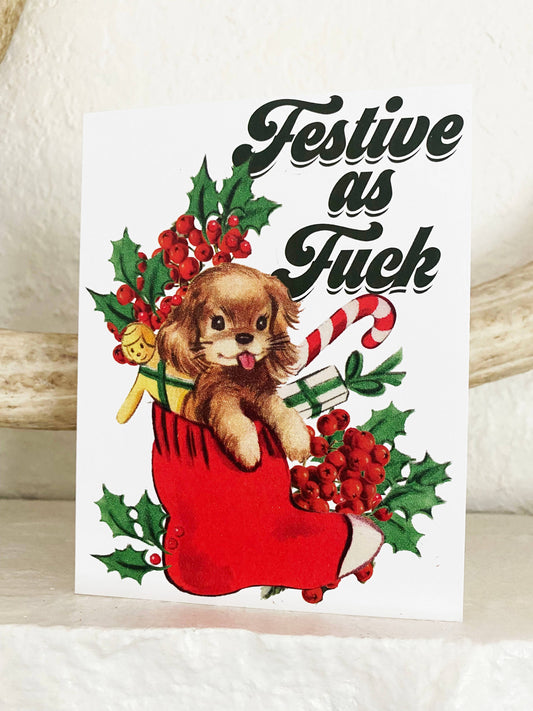 Festive as Fuck Card