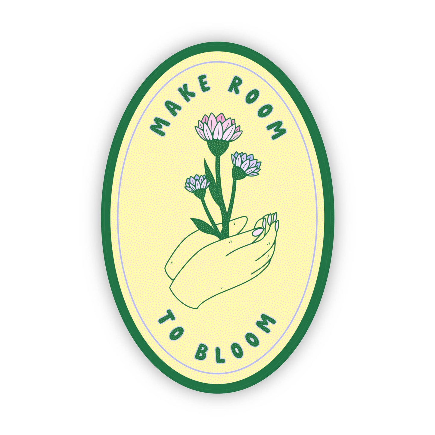 Make Room To Bloom Sticker