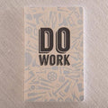 Do Work Notebook