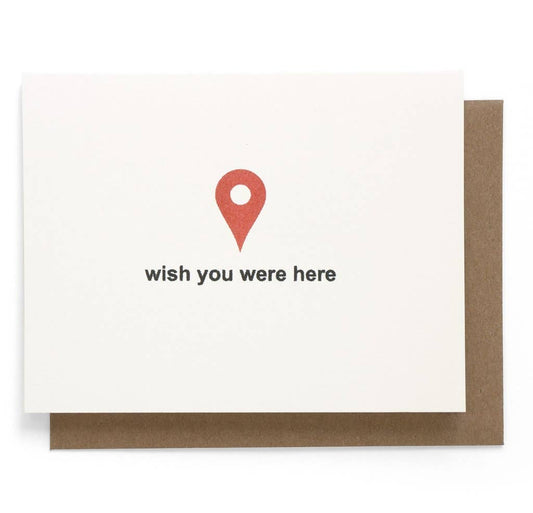 Wish You Were Here Greeting Card