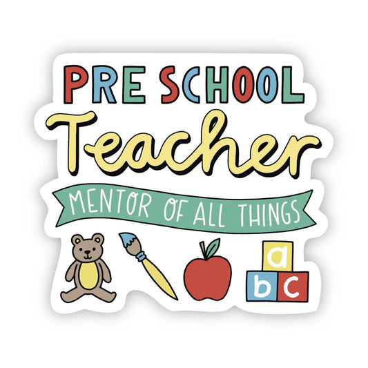 Pre School Teacher Sticker