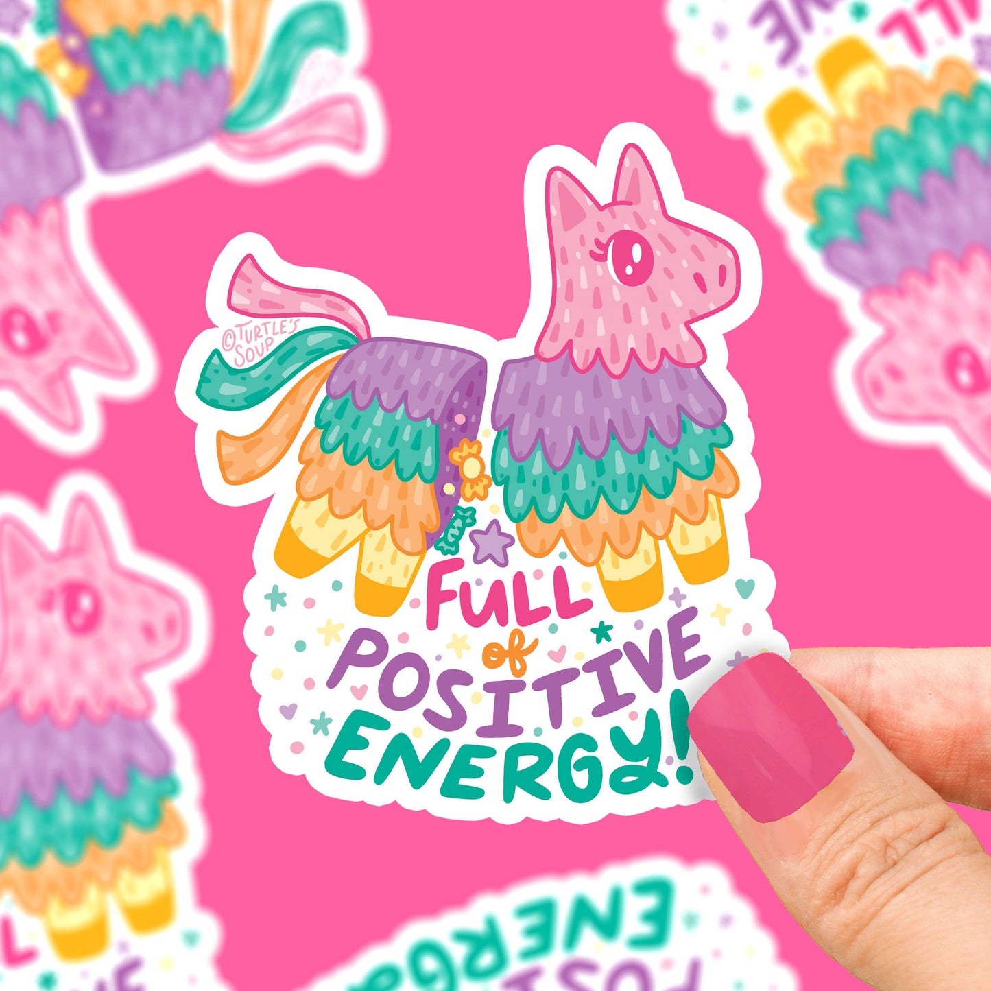 Full Of Positive Energy Pinata Vinyl Sticker