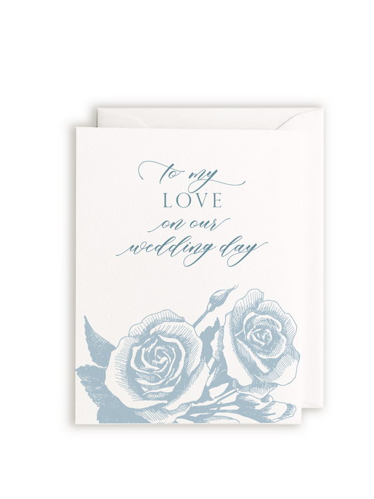 To My Love On Our Wedding Day Letterpress Card