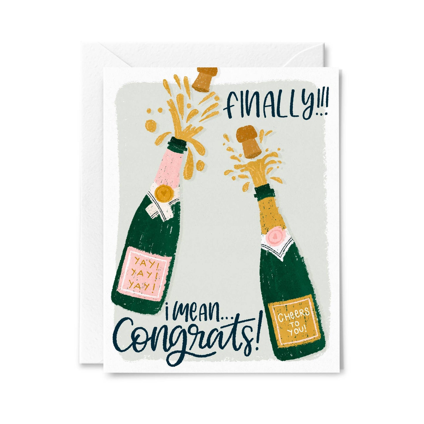Finally, I mean Congrats! | Funny Wedding Greeting Card