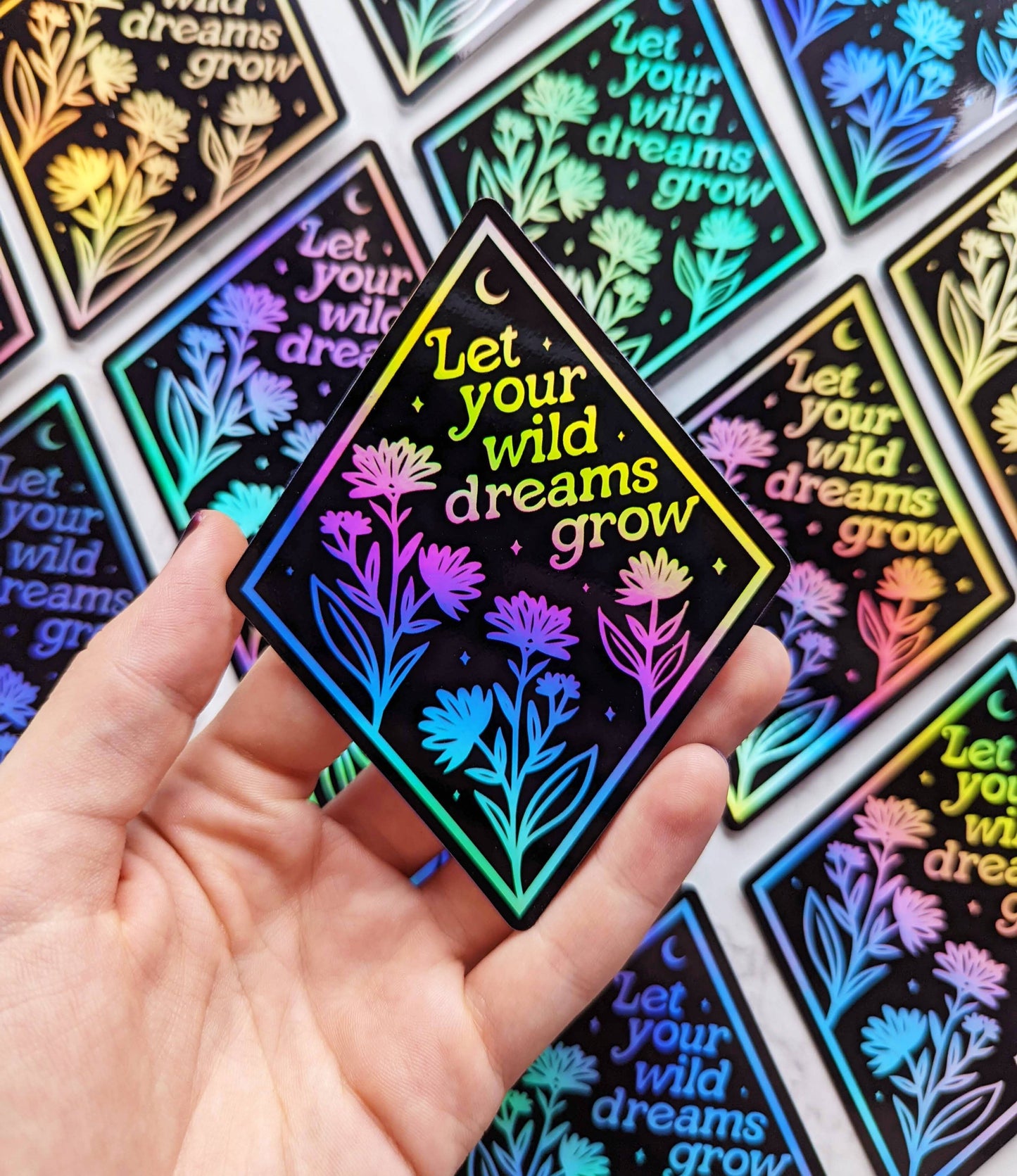 "Let Your Wild Dreams Grow" Wildflower Holographic Sticker