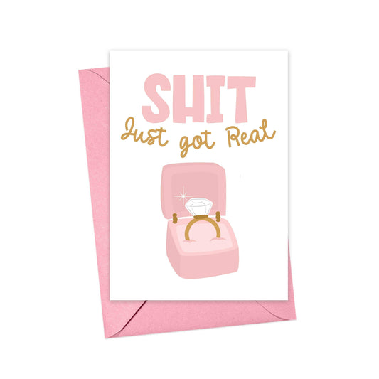 Just Got Real Engagement Card