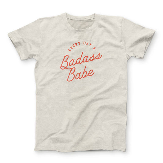 Badass Babe T-Shirt