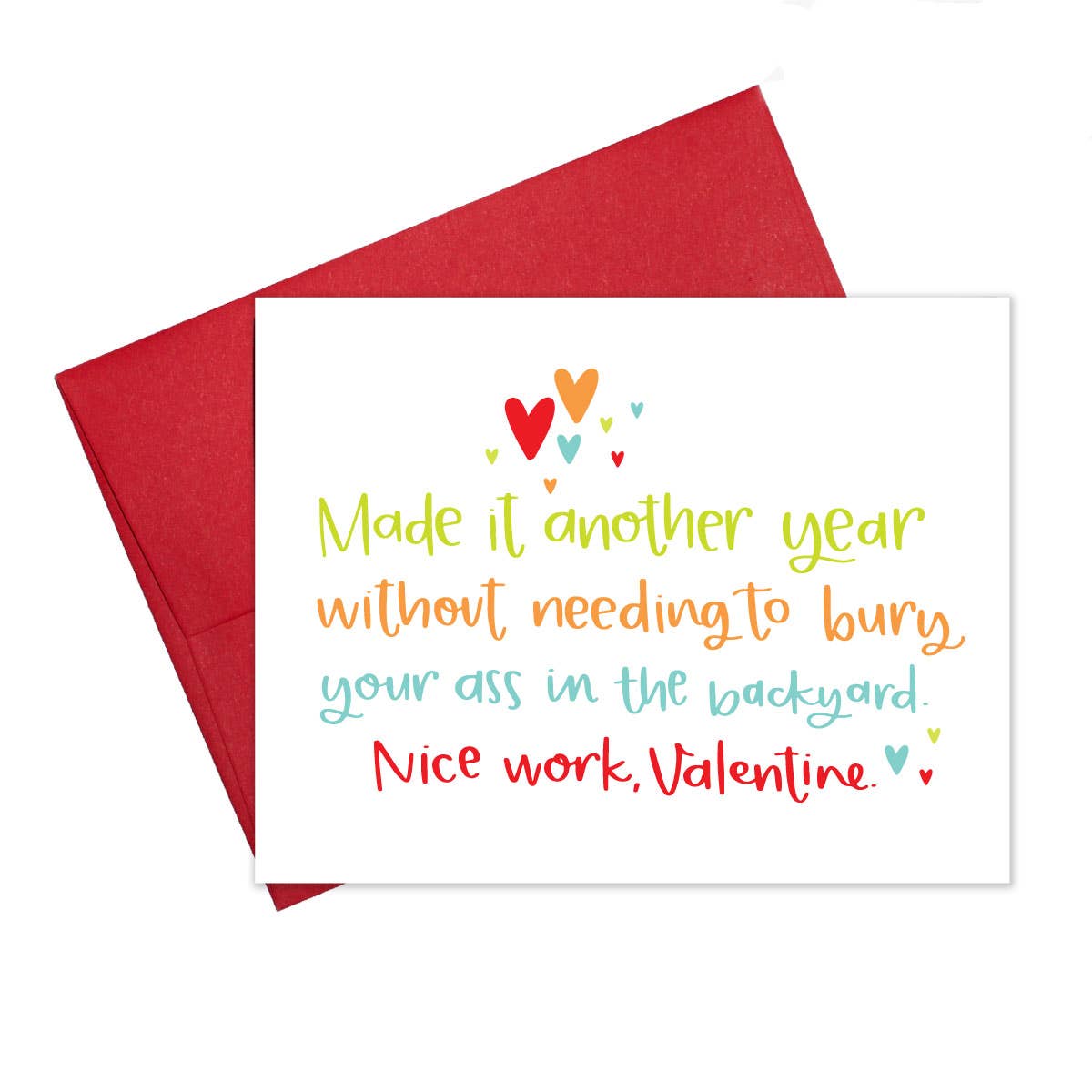 Valentine's Day - Made it Another Year Card