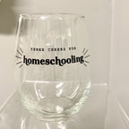 Three Cheers for Homeschooling Stemless Glass
