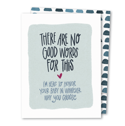 No Good Words- Miscarriage Card