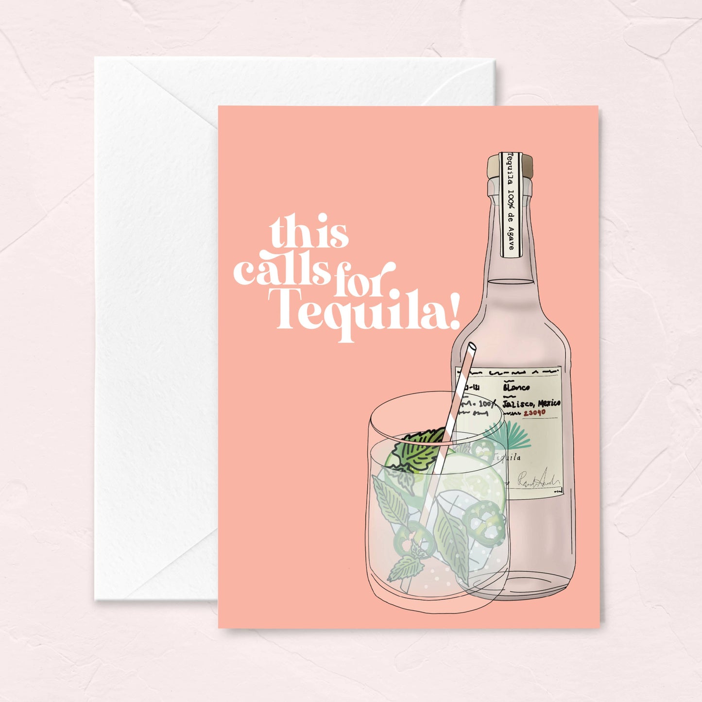 This Calls for Tequila card
