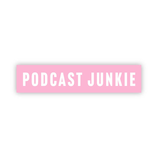 Podcast Junkie Pink Sticker