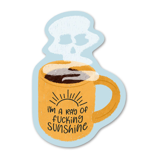 Ray of Fucking Sunshine - Funny Coffee Sticker
