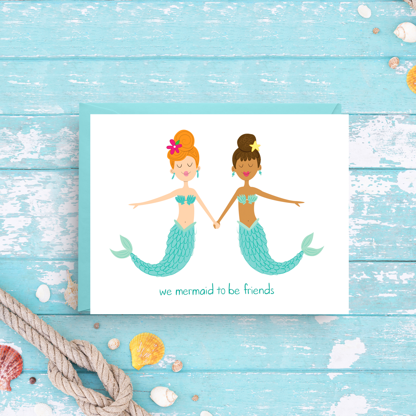We Mermaid To Be Friends Card