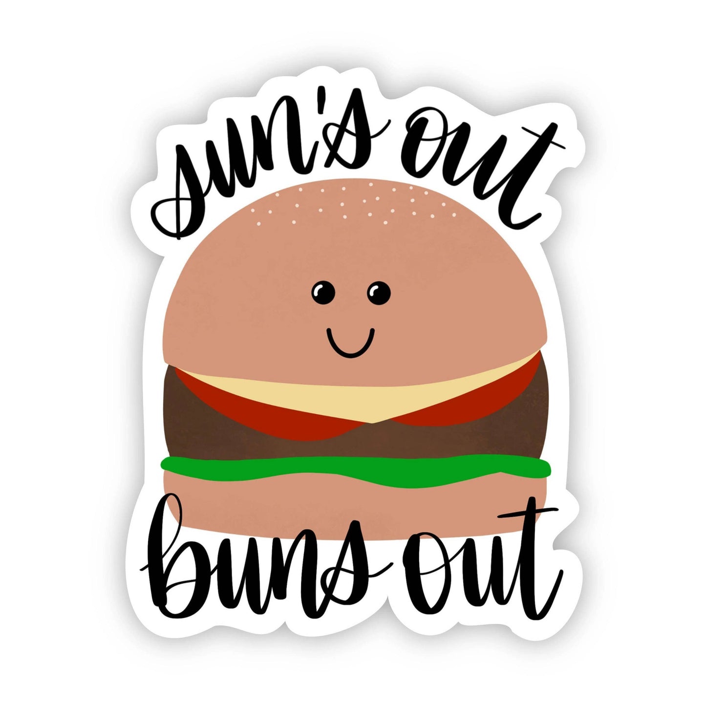 Sun's out buns out Burger Sticker