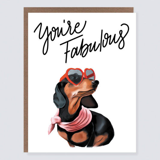 You're Fabulous Dog Card