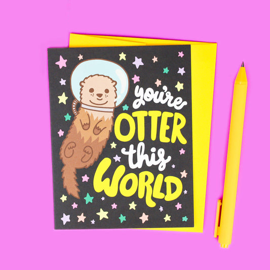 Otter This World Friendship Birthday Greeting Card