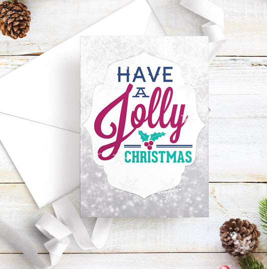 Have a Jolly Christmas! ( Holly Berries and Snowflakes Card )