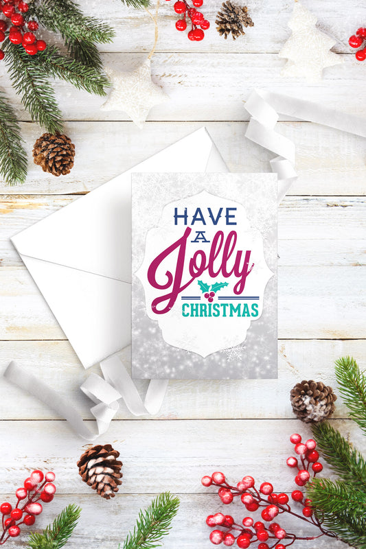 Have a Jolly Christmas! ( Holly Berries and Snowflakes Card )