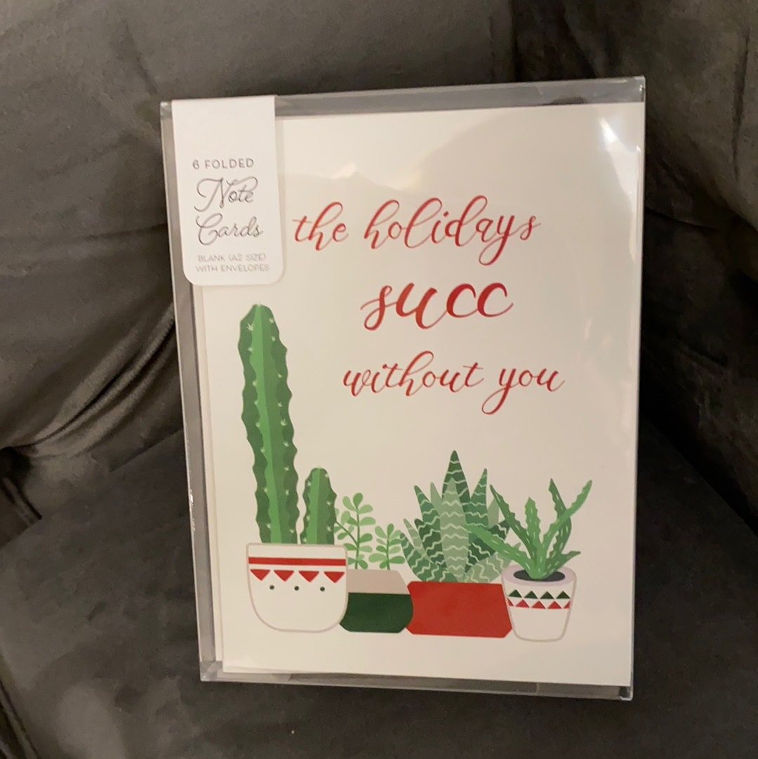 Holidays Succ without You Greeting Card - Box of 6