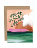 Relax & Celebrate Card